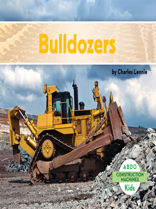 Title details for Bulldozers by Charles Lennie - Available